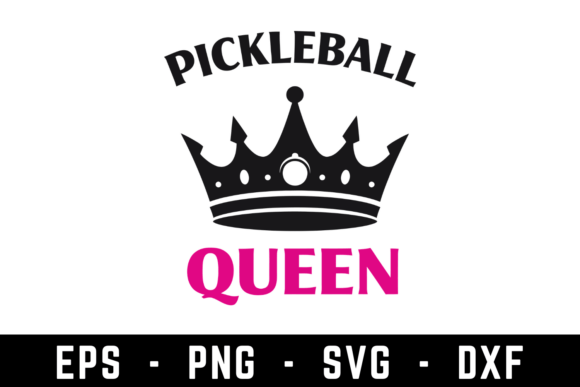 Pickleball Queen Svg Cut File