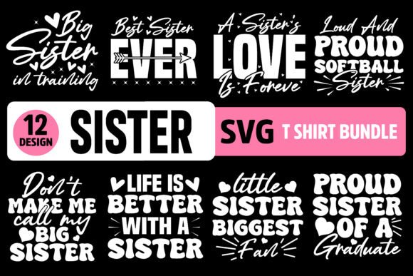 Sister Love SVG Designs for T-Shirt Graphics